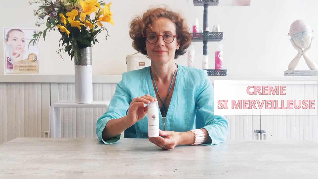 Vignette vidéo conseils crème si merveilleuse cosmétique naturels